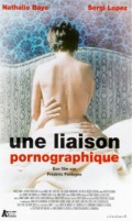 Liaison Pornographique, une