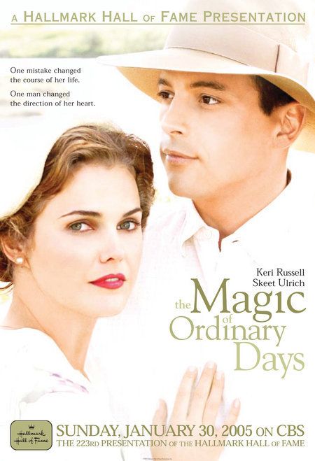 Magic of Ordinary Days, the