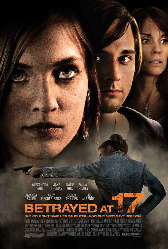 Betrayed At 17