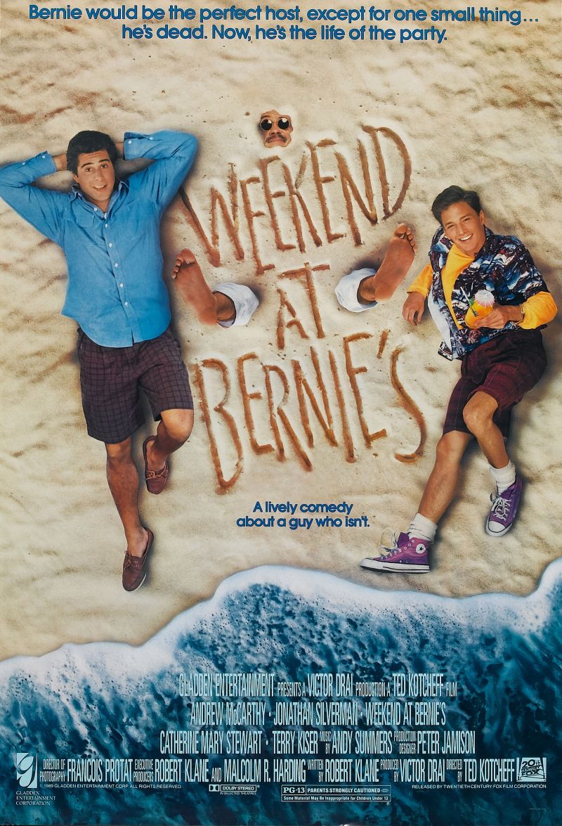 Weekend at Bernies