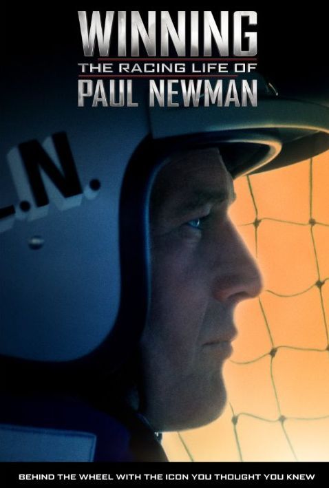 Winning: The Racing Life of Paul Newman